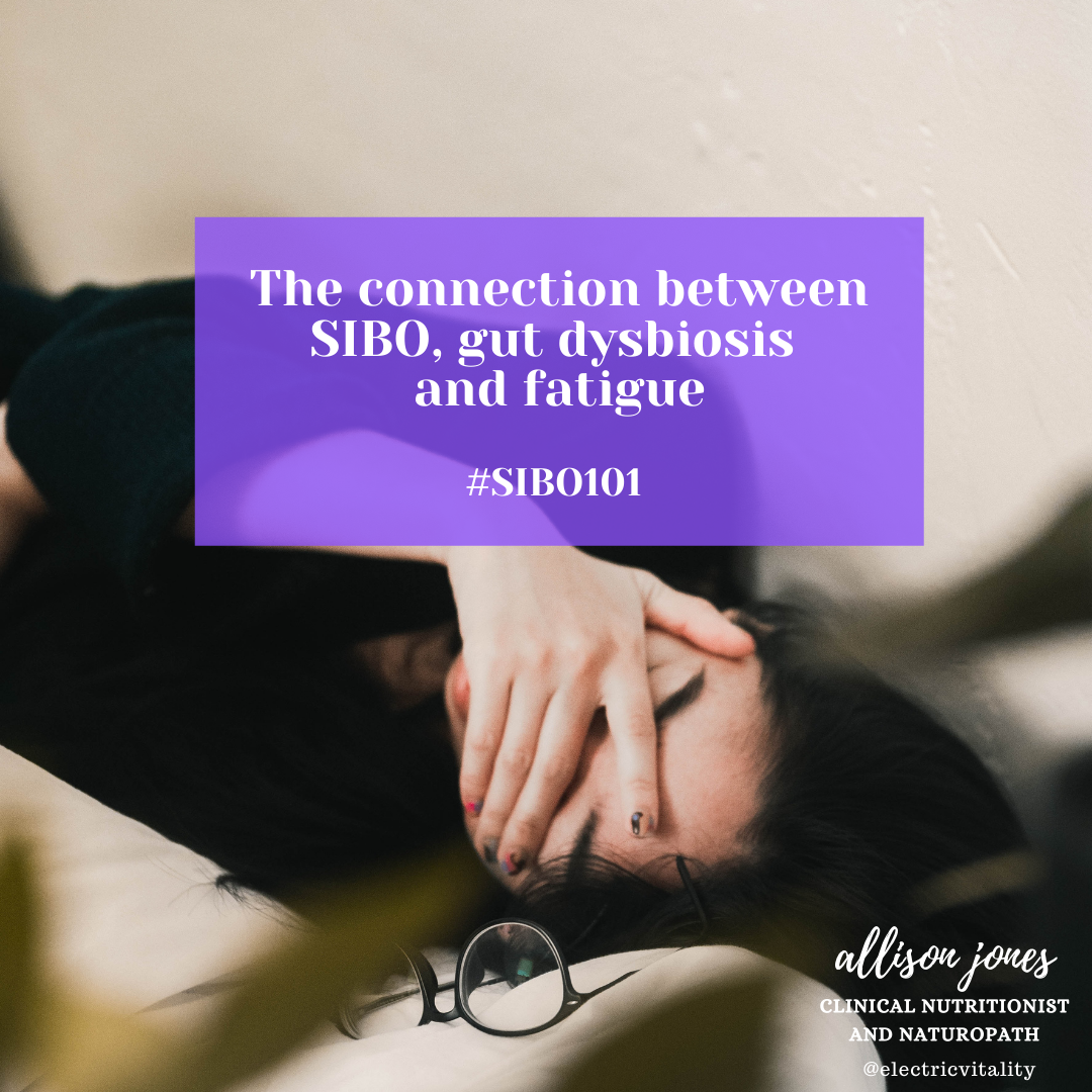 Image of a woman lying in bed looking tired with text overlay "The connection between SIBO, gut dysbiosis and fatigue"
